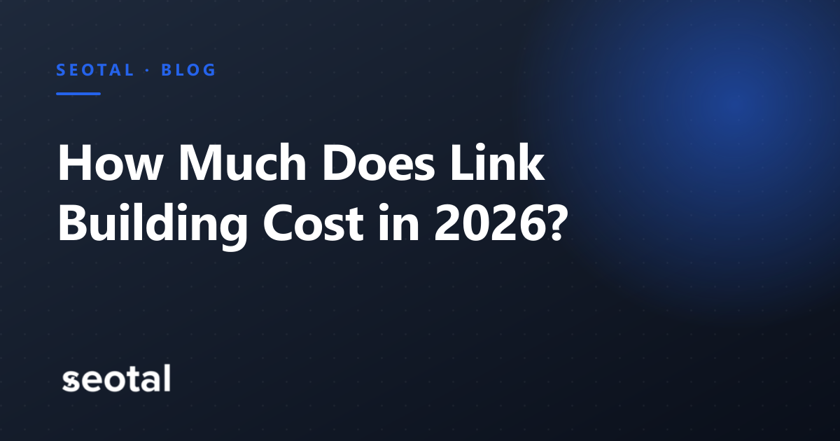 How Much Does Link Building Cost in 2026?