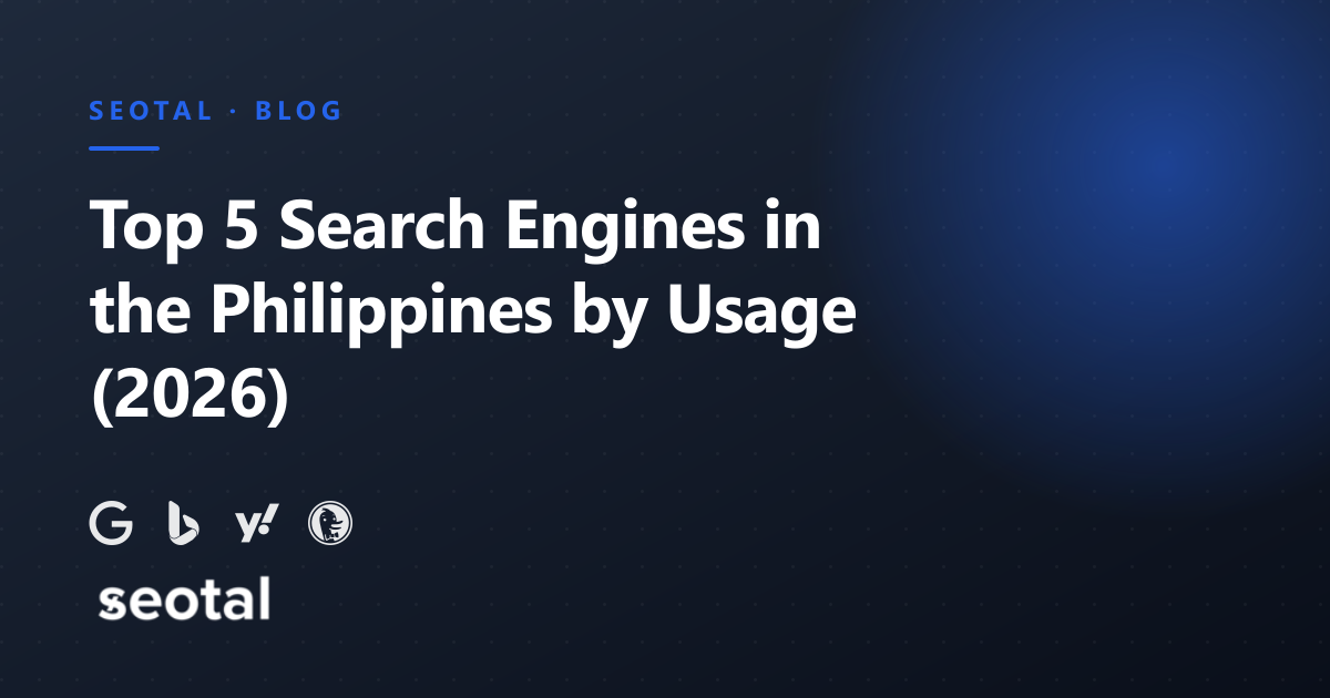 Top 5 Search Engines in the Philippines by Usage (2026)