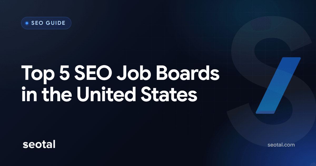 Top 5 SEO Job Boards in the United States (2026)