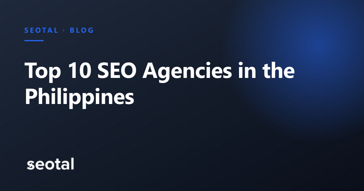 Top 10 SEO Agencies in the Philippines (2026)