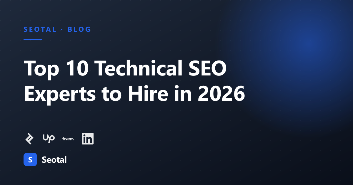 Top 10 Technical SEO Experts to Hire in 2026